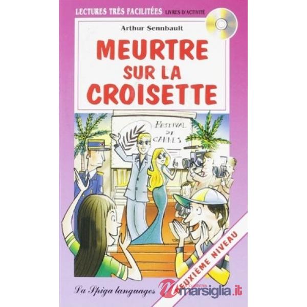 MEURTRE SUR LA CROISETTE + CD