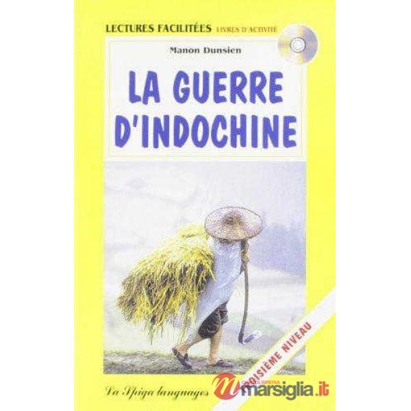 LA GUERRE D'INDOCHINE + CD