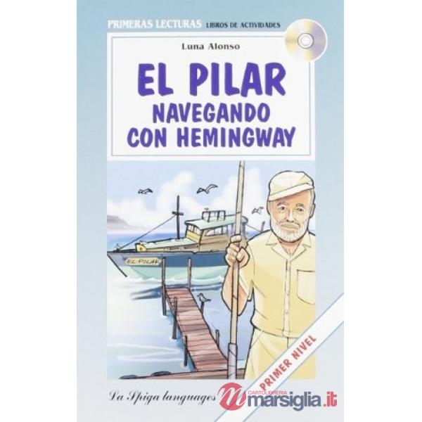 EL PILAR NAVEGANDO CON H. + CD