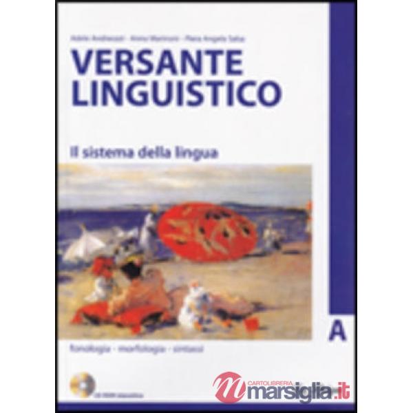VERSANTE LINGUISTICO A + CDROM
