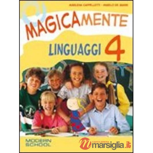MAGICAMENTE. PER LA 4 CLASSE ELEMENTARE