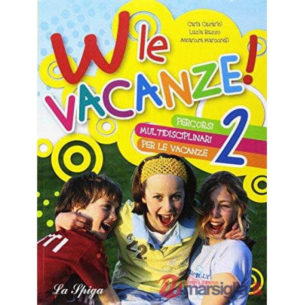 W LE VACANZE 2