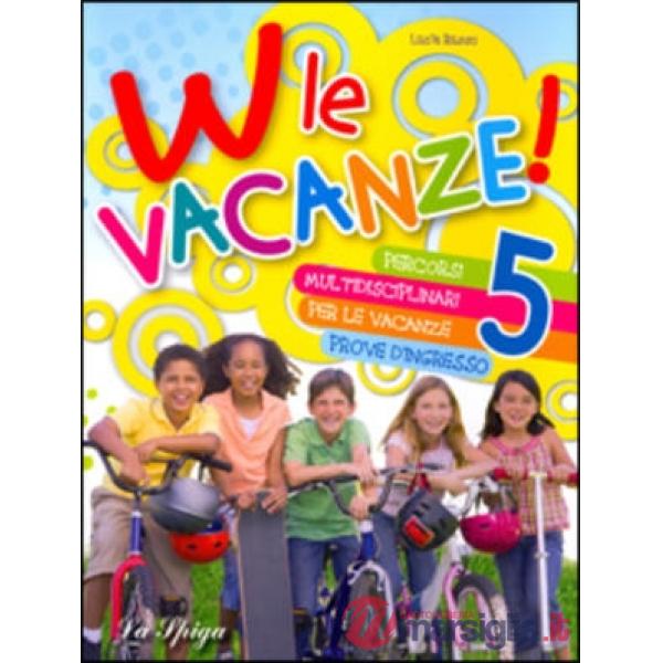 W LE VACANZE 5