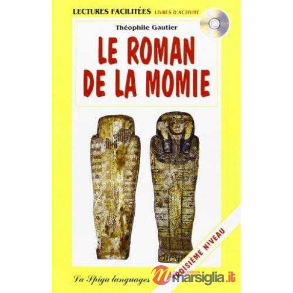 LE ROMAN DE LA MOMIE + CD