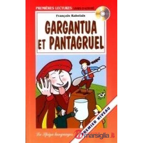 GARGANTUA ET PANTAGRUEL PL + CD