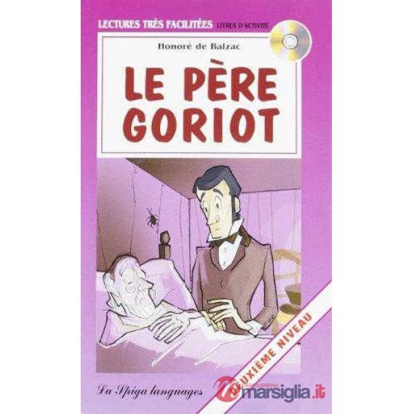 LE PERE GORIOT (LTF) + CD