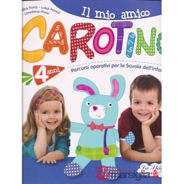 MIO AMICO CAROTINO 4 ANNI + LABO