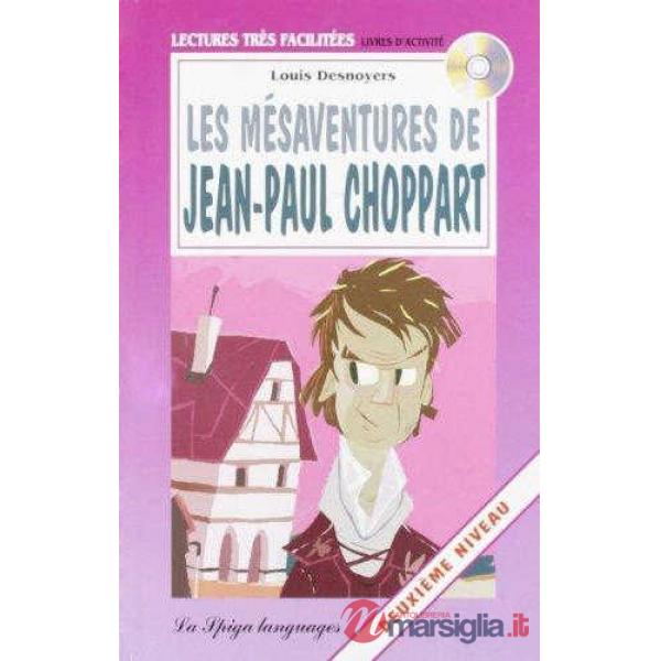 LES MESAVENTURES J. P CHOP + CD