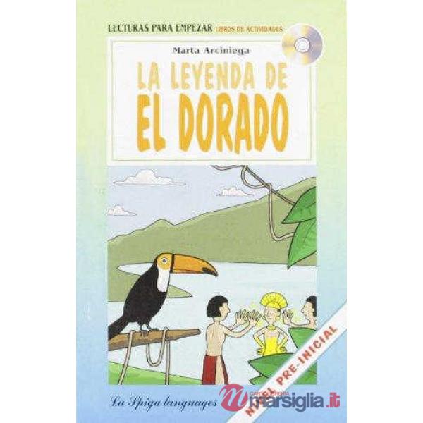 LA LEYENDA DE EL DORADO + CD