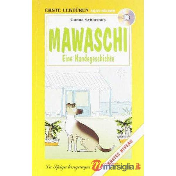 MAWASCHI EINE HUNDEGESCHICH + CD