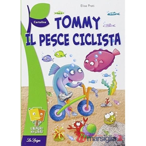 TOMMY, IL PESCE CICLISTA