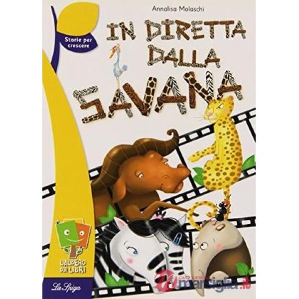 IN DIRETTA DALLA SAVANA