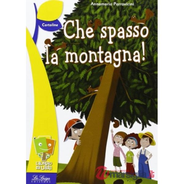 CHE SPASSO LA MONTAGNA