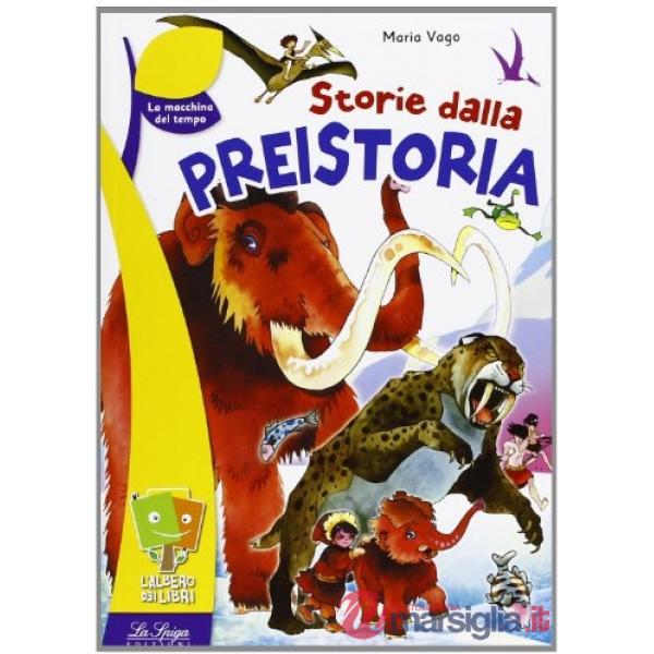 STORIE DALLA PREISTORIA