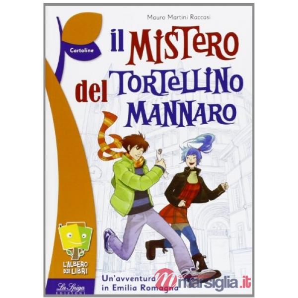 MISTERO DEL TORTELLINO MANNARO (IL)
