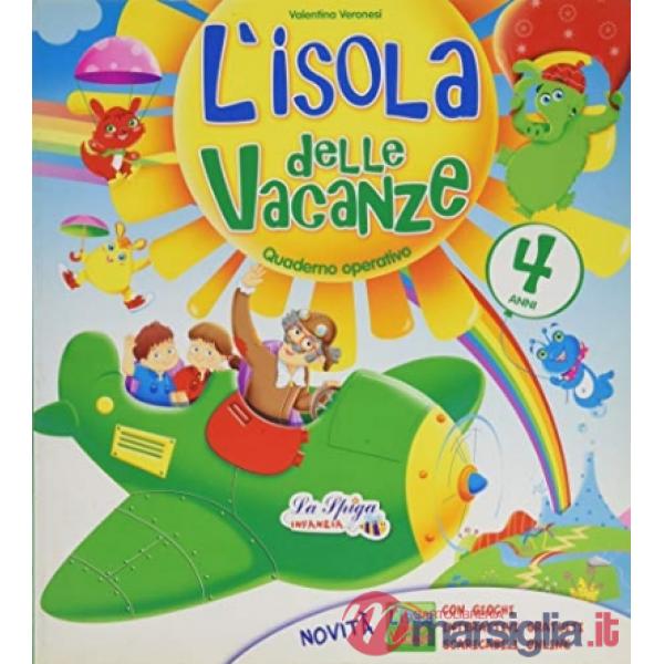 L'ISOLA DELLE VACANZE 4 ANNI