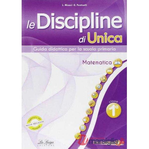 Le discipline di Unica. Matematica. Per la 1ª classe elementare