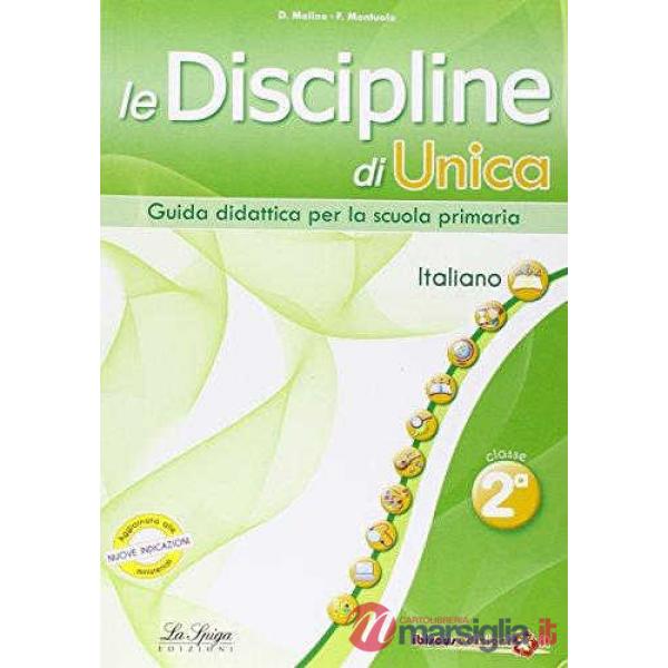 Le discipline di Unica. Italiano. Per la 2ª classe elementare