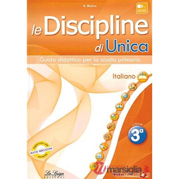 Le discipline di Unica. Italiano. Per la 3ª classe elementare