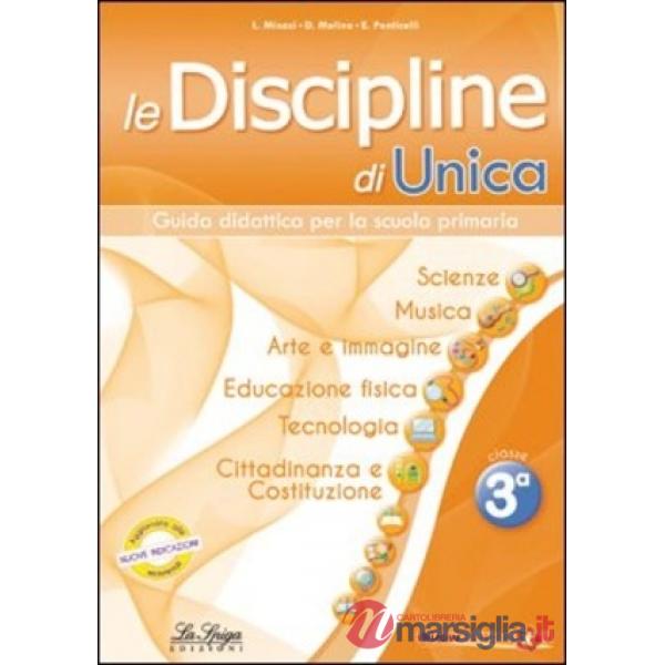 Le discipline di Unica. Storia e Geografia. Per la 3ª classe elementare