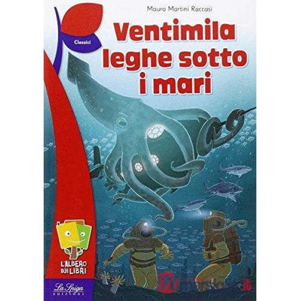 VENTIMILA LEGHE SOTTO I MARI