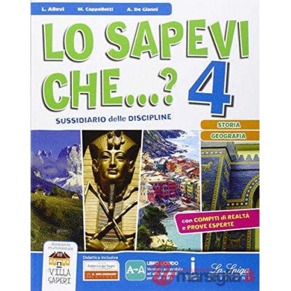 SAPEVI CHE...? STORIA - GEOGRAFIA. PER LA 4 CLASSE ELEMENTARE. CON E -