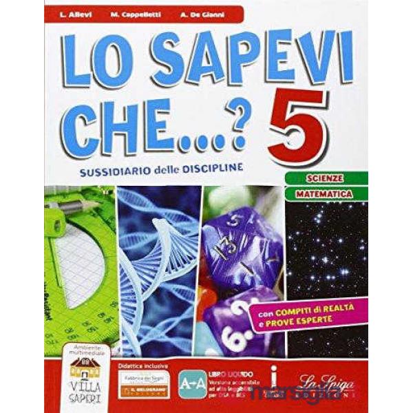 LO SAPEVI CHE MATE - SCIENZE 5 + ALLEGATI