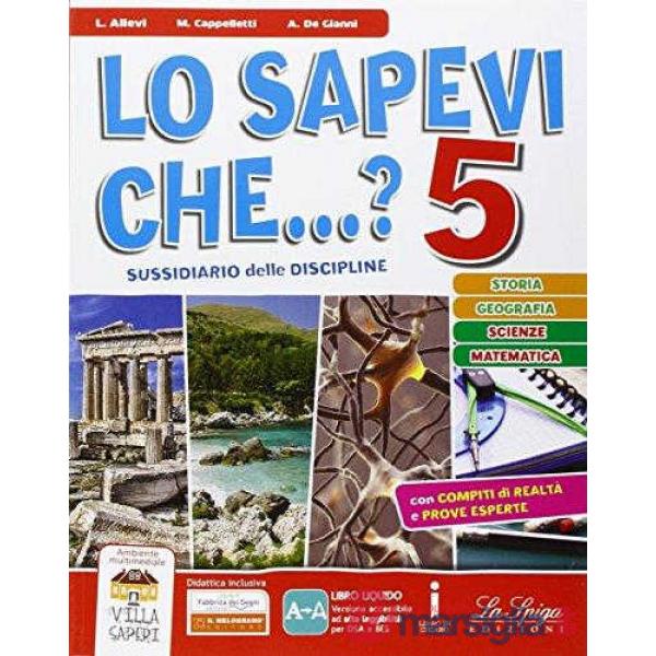 SAPEVI CHE... PER LA 5 CLASSE ELEMENTARE? CON E - BOOK. CON ESPANSIONE