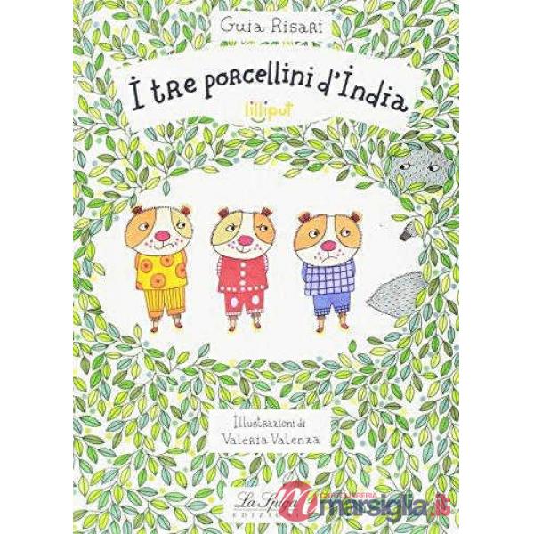I tre porcellini d'India