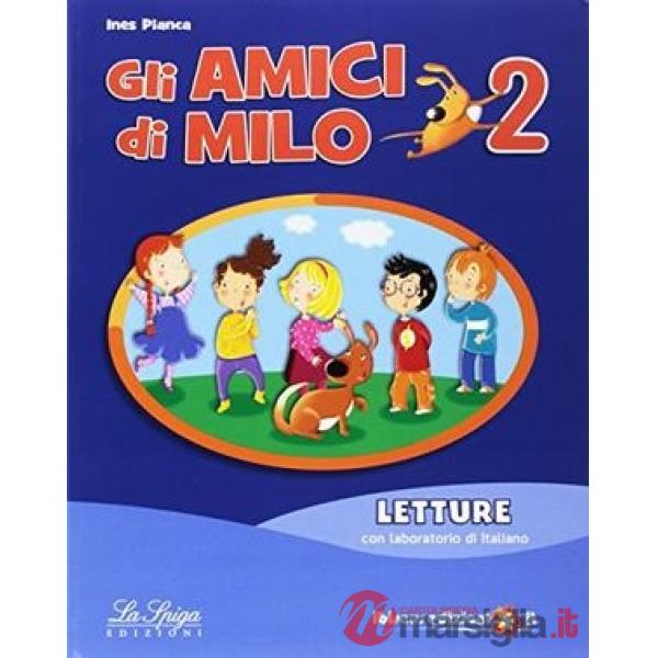 AMICI DI MILO. PER LA SCUOLA MEDIA. CON E-BOOK. CON ESPANSIONE ONLINE