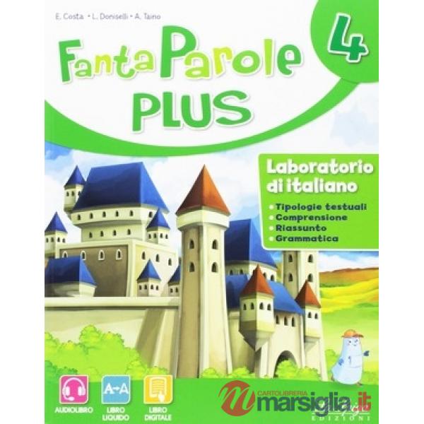 FANTAPAROLE PLUS. PER LA SCUOLA ELEMENTARE. CON E - BOOK. CON ESPANSIO