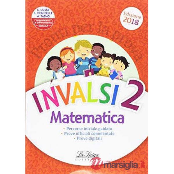 Pronti per la prova INVALSI. Matematica. Per la 2ª classe elementare