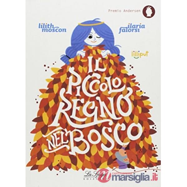 Il piccolo regno nel bosco