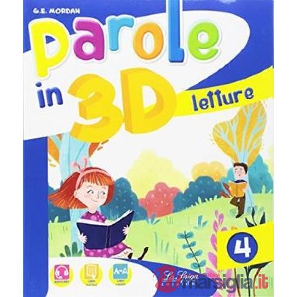 PAROLE IN 3D. PER LA 4 CLASSE ELEMENTARE. CON EBOOK. CON ESPANSIONE O
