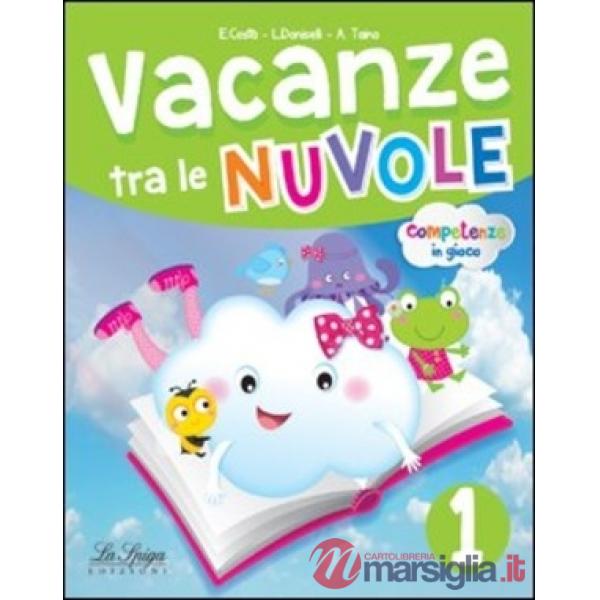 Vacanze tra le nuvole. Per la Scuola elementare
