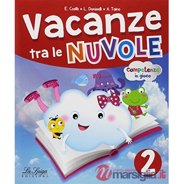 Vacanze tra le nuvole. Per la Scuola elementare