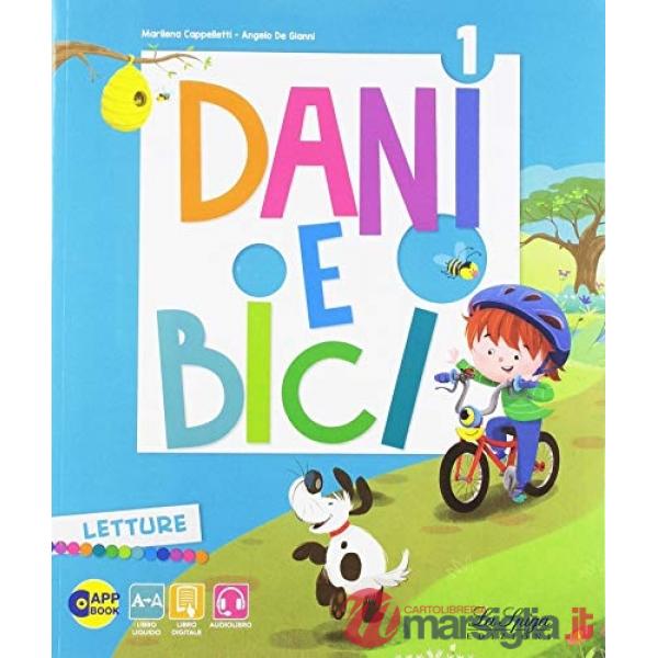 DANI E BICI. PER LA SCUOLA ELEMENTARE. CON E-BOOK. CON ESPANSIONE ONLI