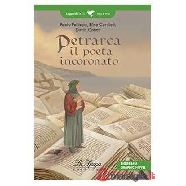 PETRARCA IL POETA INCORONATO (LM)