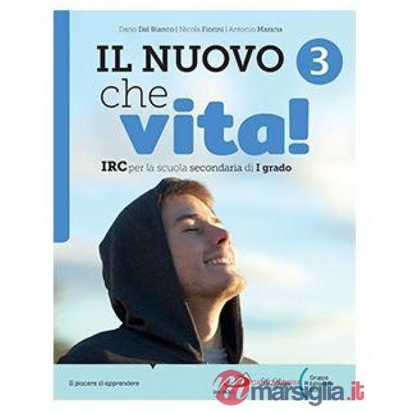 IL NUOVO CHE VITA VOLUME 3