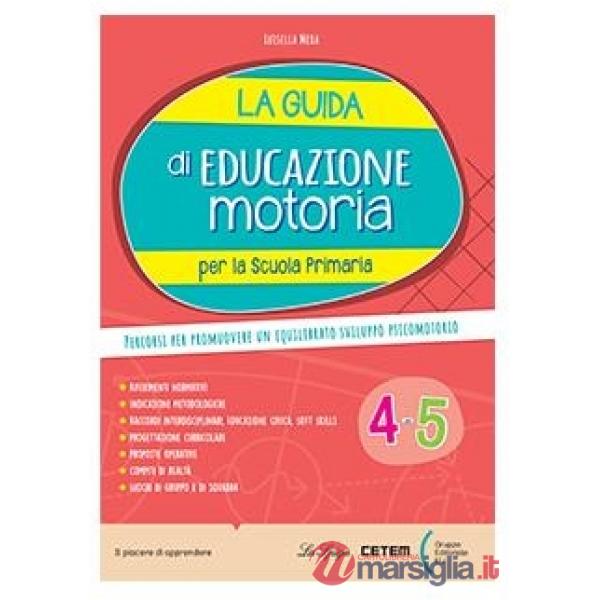 EDUCAZIONE MOTORIA GUIDA 4-5