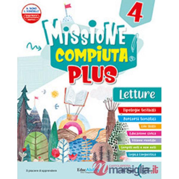 MISSIONE COMPIUTA LETTURE PLUS - CLASSE 4