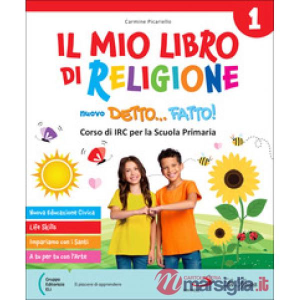 IL MIO LIBRO DI RELIGIONE - IL NUOVO DETTO FATTO CL. 1 - 2 - 3
