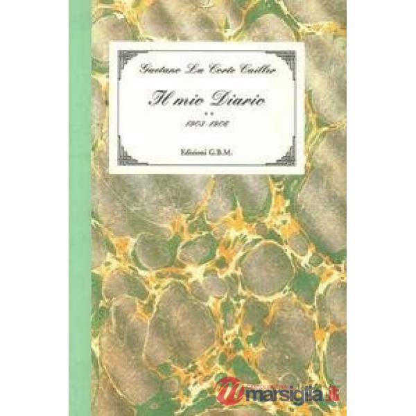 Mio diario (Il). Vol. 2: 1903-1906