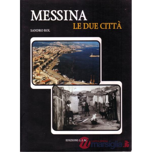 Messina, le due città