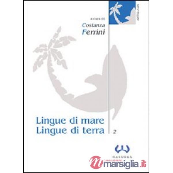Lingue di mare, lingue di terra. Vol. 2