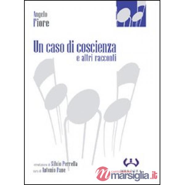 Caso di coscienza e altri racconti (Un)