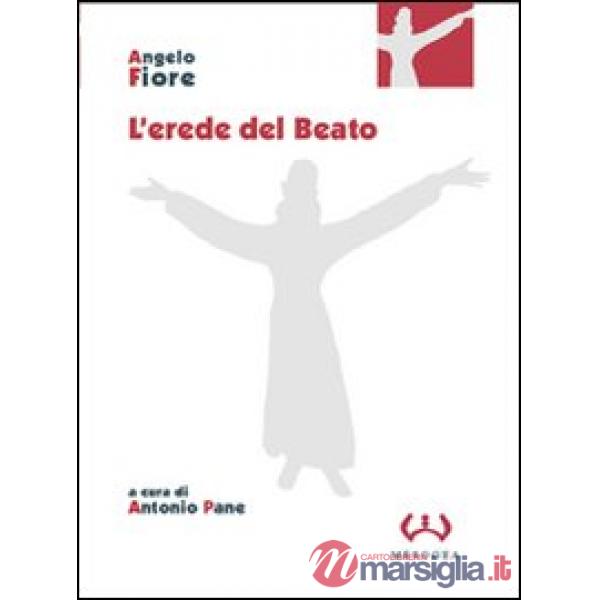 Erede del beato (L')