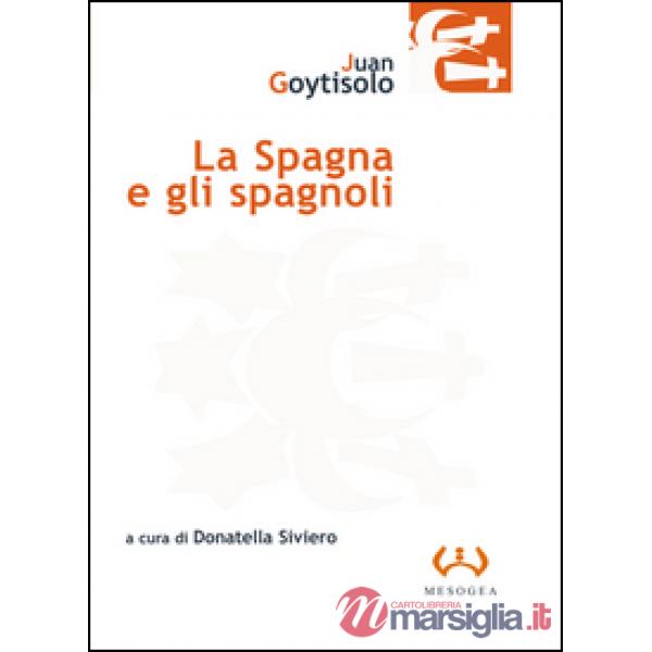 Spagna e gli spagnoli (La)