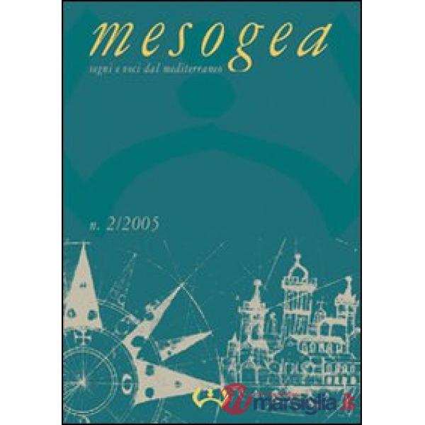Mesogea. Segni e voci dal Mediterraneo (2005). Vol. 2