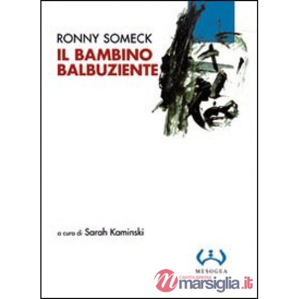 Bambino balbuziente (Il)
